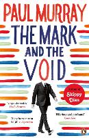 Mark and the Void, The: From the author of The Bee Sting